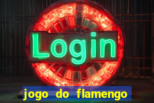 jogo do flamengo multi canais